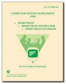 FAA Test Supplement - Sport Pilot, Instructor, Examiner