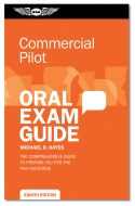 ASA Commercial Pilot Oral Exam Guide - 8th Edition
