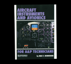 Aircraft Instruments and Avionics for A&P Technicians by Jeppesen