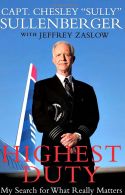 Highest Duty by Chesley Sullenberger