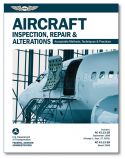 ASA FAA Aircraft Inspection, Repair and Alterations - AC43.13 1B & 2B