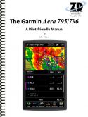 Garmin Aera 795 and 796 Pilot-Friendly Manual
