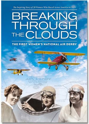 Breaking Through The Clouds: The First Women's National Air Derby