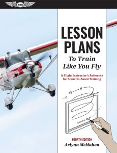 Flight Lesson Plans Examples ASA Lesson Plans - To Train Like You Fly - 3rd Edition ...