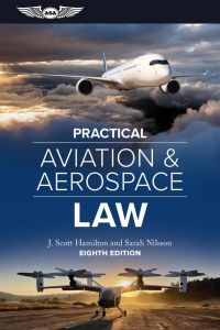 ASA Practical Aviation Law - Text Book - 8th Edition