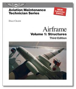 Aviation Maintenance Technician Series: Airframe Structures