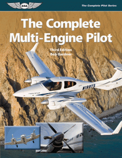 The Complete Multi-Engine Pilot