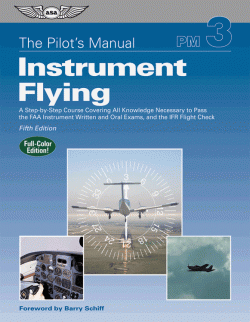 ASA's The Pilot’s Manual: Instrument Flying
